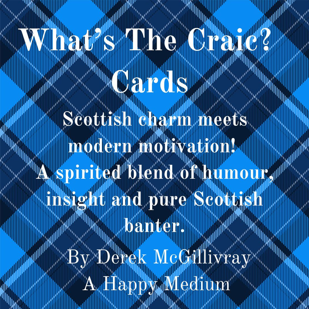 What’s the Craic Cards? be inspired with Scottish banter and honest life advice!