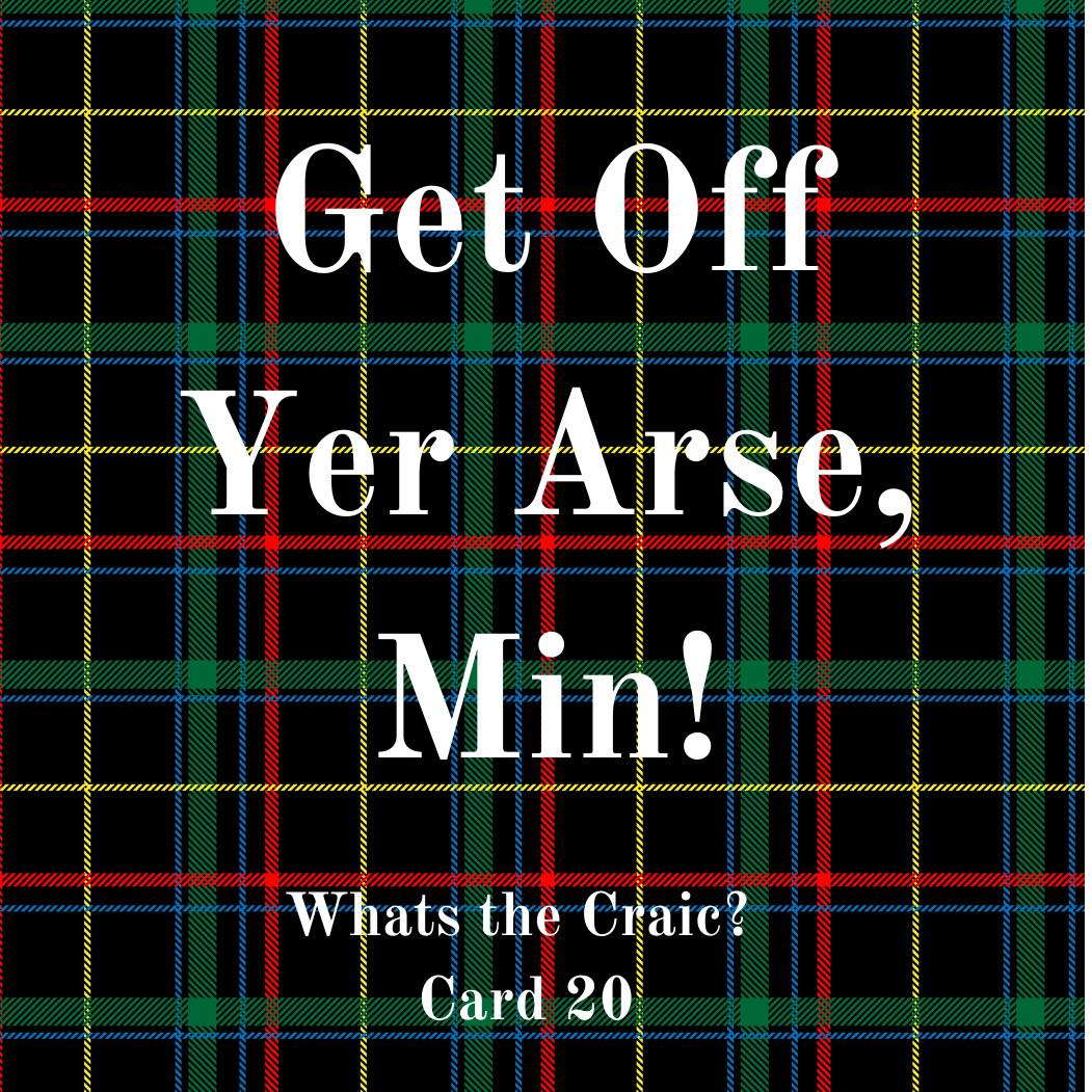 What’s the Craic Cards? be inspired with Scottish banter and honest life advice!